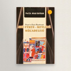 Ahi evren- mevlana mucadelesi