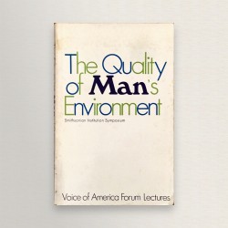 the quality of man environment