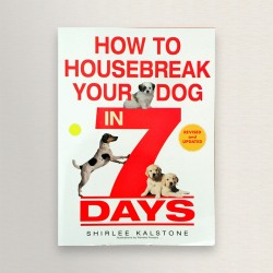 How to housebreak your dog...